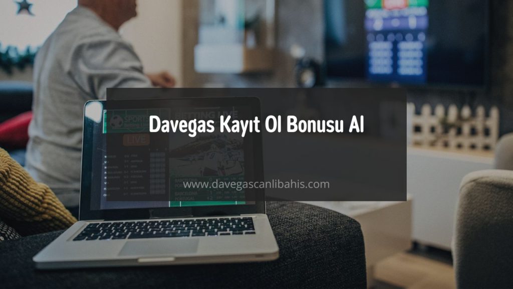 Davegas Kayıt Ol